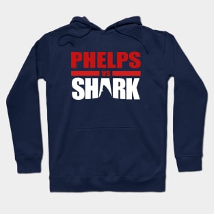 Phelps VS Shark Hoodie